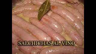 [COCINA] - Salchichas al vino blanco