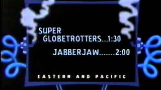 (Powerhouse era) Coming Up Next Super Globe Trotters, Followed by JabberJaw