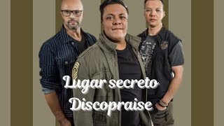 Lugar secreto  (Versão da Discopraise)