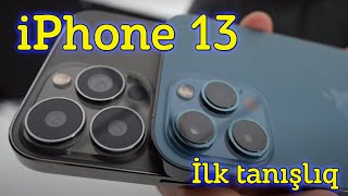 iPhone 13 Pro təqdim olundu, ilk tanışlıq, iphone 13un texniki gostericileri