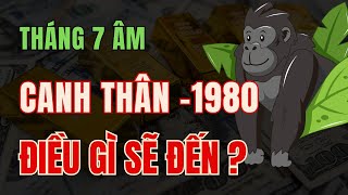 Tử vi tuổi Canh Thân 1980, Tháng 7 âm. Vận may của quý tín chủ trong tháng cô hồn này sẽ thế nào?