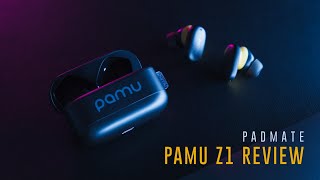 Feature PACKED Budget Earbuds! Padmate PaMu Z1 Review