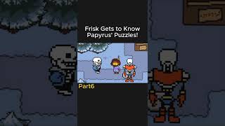 Frisk Gets to Know Papyrus' Puzzles! | P6 #shorts #papyrus #undertale #sans #frisk #animation #karli