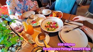 609 Kitchen, Renaissance Pattaya Resort & Spa in Thailand 🇹🇭 태국 르네상스 파타야 리조트 스파 호텔 레스토랑 609킷친