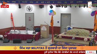 LIVE GURDWARA SAHIB MILPITAS  | Bhai Baldev Singh Ji Paonta Sahib Wale ਕਥਾ | ਕੀਰਤਨ | ਗੁਰਬਾਣੀ ਦੀਵਾਨ