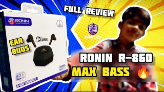 Ronin R860 Ear Buds | For Gamers & Bass 🔥| Zero Ms Latency 2022