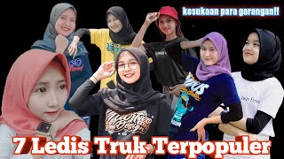 7 LEDIS TRUK TERPOPULER SAAT INI!!