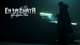 CALLEJERO FINO - 🛻 EN LA CHATA 🛻