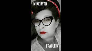 Deephouse, Edm FRAULEIN - MIKE BYRD