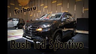 Keren Abis Toyota Rush Trd 2018