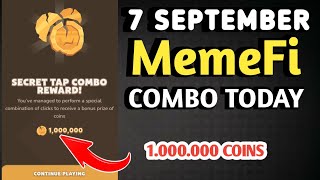 MEMEFI SECRET COMBO TODAY 7 SEPTEMBER 2024 | MEMEFI DAILY COMBO | MEMEFI COMBO TODAY | MEMEFI COMBO