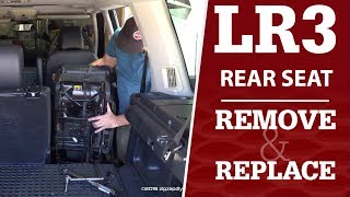 LR3 Rear Seat / Remove and Repalce / Discovery 3