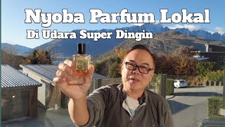 Nyoba Parfum Lokal Di Udara Dingin | Fly Me To The Moon