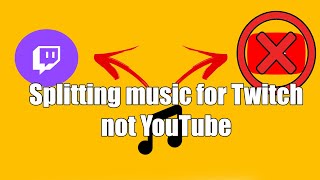 How To Separate Your Twitch And Youtube Audio For Better Multistreaming