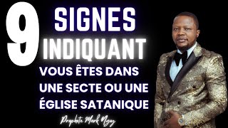 9 SIGNES INDIQUANT VOUS ÊTES DANS UNE SECTE OU UNE ÉGLISE SATANIQUE