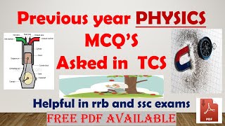 PHYSICS MCQ'S ASKED BY TCS | RAILWAYS | SSC | DRDO MTS | ALL STATE COMPETITIVE EXAMS |