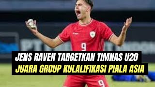 jens raven target timnas u20 juara group