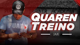 Jax - Quarentreino [Prod. Tráfico de Beats]