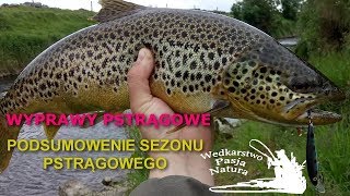 NAJWIĘKSZE PSTRĄGI /SEASON 2017/TROUT FROM RIVER,LAKE