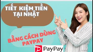 Đăng Kí Và Nạp Tiền PayPay  .