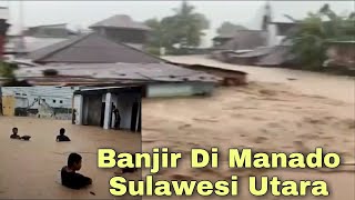 Banjir di Manado Sulawesi Utara