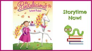 Pinkalicious School Rules! - By Victoria Kann | Children's Back to School Books Read Aloud