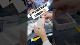 Unboxing iPhone 16 Pro Max Desert titanium ⚔️#iphone #16promax #trending #viralvideo #shorts