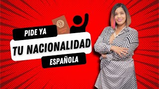 Nacionalidad española, pídela ya📝👆 es el momento!