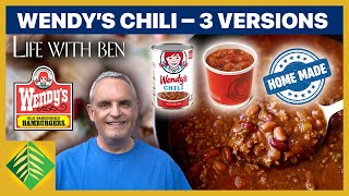 Wendy's Chili - 3 Versions | Life with Ben 240