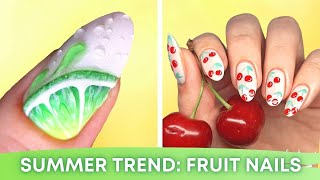 Summer Nail Trends 2021: FRUIT NAILS 🍉