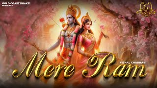 MERE RAM | VISHAL CHADHA | BERAAGI | Nitin Garg | Latest Bhajan 2024