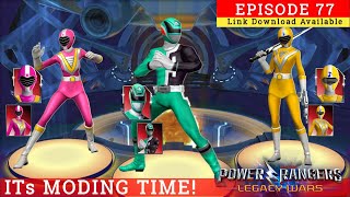 ITs MODING TIME! | Episode 77 | Power Rangers Legacy Wars