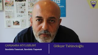 Çarşamba Söyleşileri: Sandıkta Yasamak, Sandıkla Yaşamak