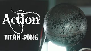 Action: Titan Song (hivatalos videó) - 2023.