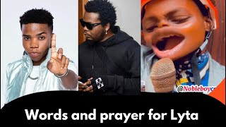 Words and Prayer For Lyta, Olamide baado, portable | Nobleboycomedian