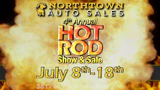 Northtown's 4th Annual Hot Rod Show and Sale!