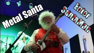 Enter Santa Man by Santa and the Elve's