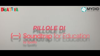 PILLOLE DI SOUNDTRAP FOR EDUCATION  - ATTIVARE UNA SOTTOSCRIZIONE EDUCATION DI PROVA PER 90 GG