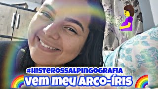 🌈VOU FAZER A HISTEROSSALPINGOGRAFIA 🤰 EM BUSCA DO ARCO-ÍRIS! CONTEI TUDO! #diariodetentante