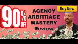 Agency Arbitrage Mastery review - What's inside Agency Arbitrage Mastery?