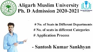 Aligarh Muslim University Ph D Admission Notice for the session 2020-21 | AMU | Ph D Admission|MANF