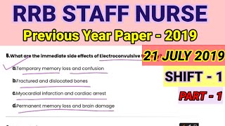 RRB Staff Nurse Previous Year Paper with Solution || Part - 1 || 21 JULY 2019 || Shift - 1 ||