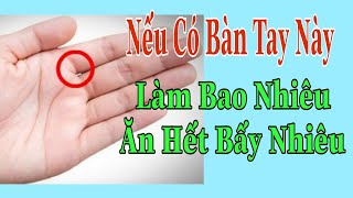 Nếu Có Bàn Tay Làm Được Bao Nhiêu Tiêu Hết Bấy Nhiêu