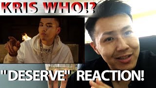 Kris Wu - Deserve ft. Travis Scott [NON FAN REACTION]