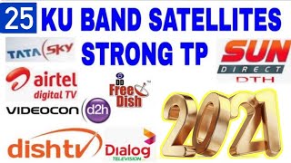 Top_25_Most_Popular_Ku_Band_Sattelite_Strong_TP_List_2021_||_Bharti_Free_Dish || DD Free Dish 🔥🔥