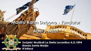 Mastru Karm Debono Fundatur - Mro. Abel J. Mizzi