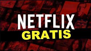 Netflix GRATIS ya te deja VER series y películas SIN SUSCRIPCION