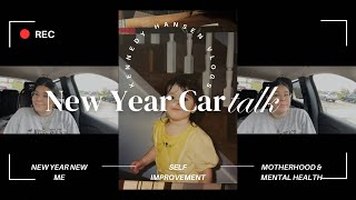 NEW YEAR CAR TALK | goals, self improvement, mental health, & more