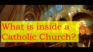 What's Inside a Catholic Church?