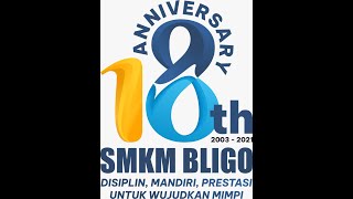 GEBYAR HADIAH ANNIVERSARY 18th SMK Muhammadiyah Bligo